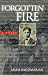 Forgotten Fire (Hardcover)