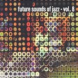 Revue Artistes Divers  / The Futur Sound Of Jazz Vol. 8