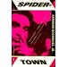 Spidertown