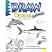 Draw Ocean Animals (Learn to Draw (Peel))