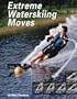 Extreme Waterskiing Moves (Behind the Moves)