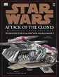 Star Wars Attack Of The Clones: Incredible Cross-Sections - The Definitive Guide To The Craft From "Star Wars: Episode II"