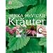 Kr�uter: Garten - Kochen - Gesundheit - Haushalt