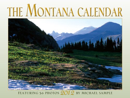 Montana Calendar 2012