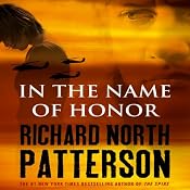 In the Name of Honor | [Richard North Patterson]