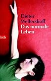 Das normale Leben