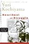 Heartbeat of Struggle: The Revolutionary Life of Yuri Kochiyama (Critical American Studies)