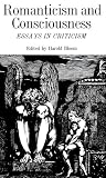 Romanticism and Consciousness: Essays in Criticism