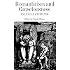 Romanticism and Consciousness: Essays in Criticism