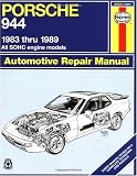 Porsche 944: Automotive Repair Manual--1983 thru 1989, All Models Including Turbo (Haynes Manuals)