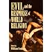 Evil and the Response of World Religion (Irfwp Congress Series)