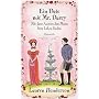 Ein Date mit Mr. Darcy. Mit Jane Austen den Mann f�rs Leben finden