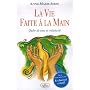 La vie faite à la main : Quête de sens et créativité