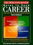 Princeton Review: Guide to Your Career, 3rd Edition: How to Turn Your Interests into a Career You Love