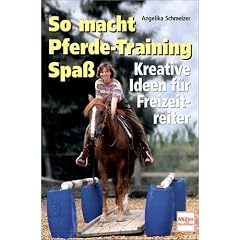 So macht Pferde-Training Spa�