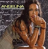Angelina - Love Ain t Here No More
