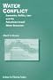 Water Conflict: Economics, Politics, Law and Palestinian-Israeli Water Resources
