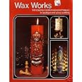 Wax Works: Introducing Candlemaking Techniques in Applique and Spray Painting by