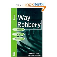 I-Way Robbery: Crime on the Internet