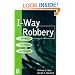 I-Way Robbery: Crime on the Internet