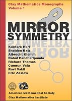 Mirror Symmetry (Clay Mathematics Monographs, V. 1)