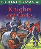 The Best Book of Knights and Castles (The Best Book of)