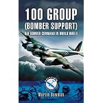 100 GROUP (BOMBER SUPPORT): RAF Bomber Command in World War II (Aviation Heritage Trail) book cover