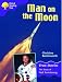 Oxford Reading Tree: Stage 11: True Stories: Man on the Moon: The Story of Neil Armstrong (Oxford reading tree)