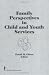 Book Family Perspectives in Child and Youth Services (Child & Youth Services) (Child & Youth Services)