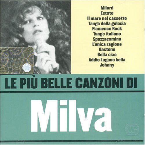 Milva - Le Piu Belle Canzoni di Milva - Zortam Music