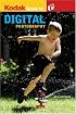 KODAK Guide to Digital Photography