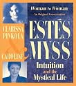 Intuition and the Mystical Life: Intuition, Power, and the Mystical Life