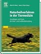 Naturheilverfahren in der Tiermedizin: Grundlagen und Praxis der Klein- und Gro�tierbehandlung