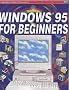 Windows 95 for Beginners (Usborne Computer Guides)