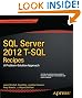 SQL Server 2012 T-SQL Recipes: A Problem-Solution Approach
