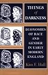 Things of Darkness: Economies of Race and Gender in Early Modern England