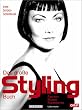 Das gro�e Styling-Buch. Fashion, Beauty, Accessoires