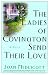 The Ladies of Covington Send Their Love: A Novel by Joan Medlicott ISBN 031225329X