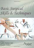 Basic surgical skills & techniques