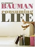 Consuming Life