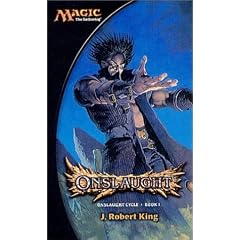 Onslaught (Onslaught Cycle 1) (Magic the Gathering Novel: Onslaught Cycle)