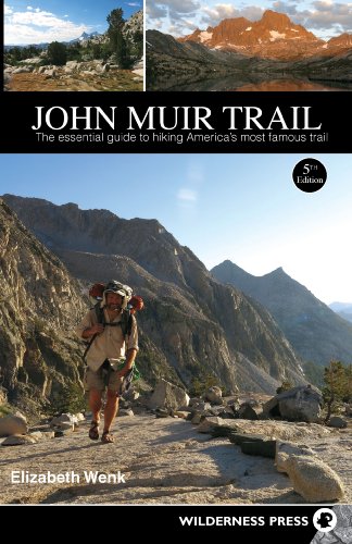 Download John Muir Trail: The Essential Guide to Hiking America's Most Famous Trail Download John Muir Trail: The Essential Guide to Hiking America's Most Famous Trail