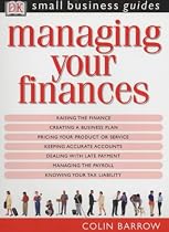 Managing Your Finances (Small Business Guides)