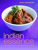 Indian Essence: The Fresh Tastes of India's New Cuisine