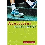 adolescent assessment identifying developmental psychological and behavioral issues