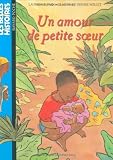 Un amour de petite soeur Un amour de petite soeur