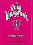 The Velvet Monkey Wrench