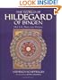 The World of Hildegard of Bingen: Her Life, Times, and Visions