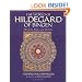 The World of Hildegard of Bingen: Her Life, Times, and Visions