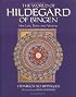 The World of Hildegard of Bingen: Her Life, Time, and Visions